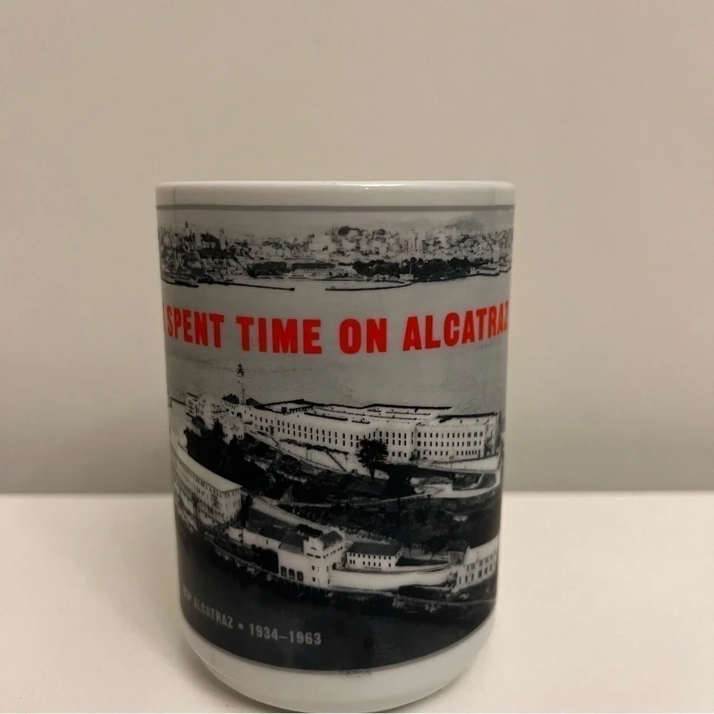 I Spent Time on Alcatraz‎ Mug